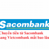 Chuyển tiền từ Sacombank sang Vietcombank mất bao lâu