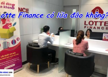 [Sự thật] Lotte Finance Là Công ty Gì, Có Tốt Không, Nên Vay Không?