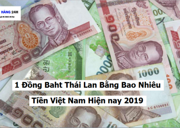 1 Đồng Baht Thái Lan Bằng Bao Nhiêu Tiền Việt Nam Hiện nay 2022