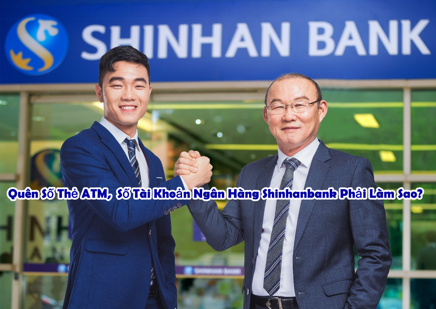 Quên Số Thẻ ATM, Số Tài Khoản Ngân Hàng Shinhanbank ...