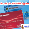 Quên Mã Pin Thẻ ATM Ngân Hàng Agribank thì phải làm sao lấy lại