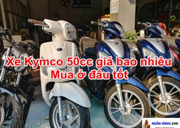 Xe máy kymco 50cc giá bao nhiêu tiền, Mua ở đâu tốt?