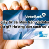 Số giấy tờ cá nhân trên vietinbank ipay là gì? Hướng dẫn cách sử dụng