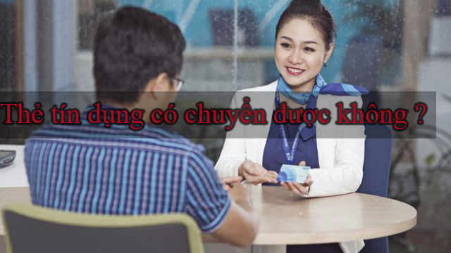 the-tin-dung-co-chuyen-khoan-duoc-khong
