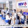 Chuyển tiền từ BIDV sang Vietinbank mất bao lâu?