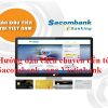 Hướng dẫn cách Chuyển tiền từ Sacombank sang Vietinbank