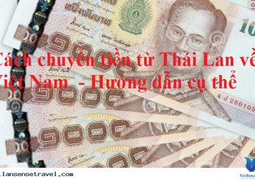 Cách chuyển tiền từ Thái Lan về Việt Nam – Mất bao lâu?