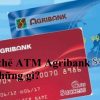 Làm thẻ ATM Agribank cần những gì? mất bao lâu thì lấy được 2023?