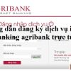 Hướng dẫn đăng ký dịch vụ internet banking agribank trực tuyến