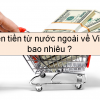 Phí chuyển tiền từ nước ngoài về Việt Nam là bao nhiêu? – Mất bao lâu?