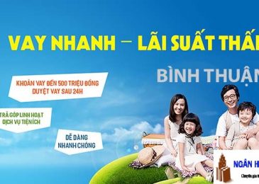 Top 6 địa chỉ cho vay tiền nhanh nhất Bình Thuận 2023