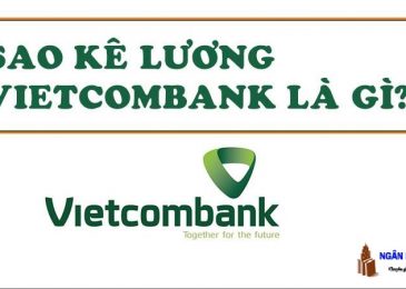 Hướng dẫn cách sao kê bảng lương ngân hàng Vietcombank từ A-Z