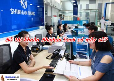 Số tài khoản Shinhan bank có bao nhiêu số? Ghi ở đâu trên thẻ ATM?