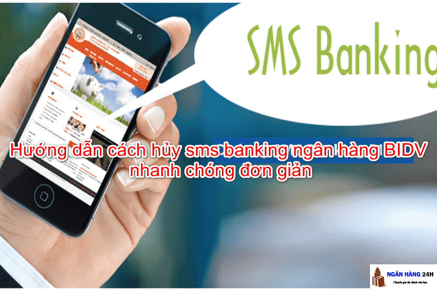 huong-dan-cach-huy-sms-banking-bidv