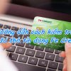 Cách kiểm tra số dư(dư nợ, hợp đồng) thẻ tín dụng Fe Credit
