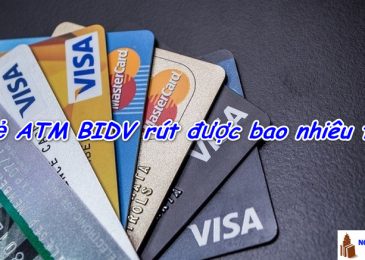 Thẻ ATM BIDV rút tối đa được bao nhiêu tiền trên 1 ngày, 1 lần