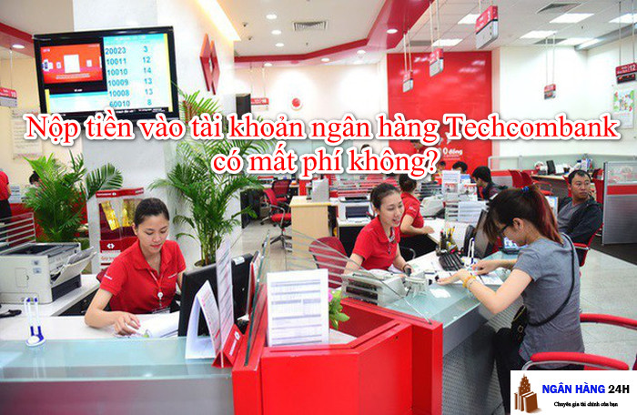 Nop-tien-vao-tai-khoan-techcombank-mat-phi-khong