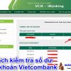 Cách Kiểm Tra Số Dư Tài Khoản Ngân Hàng Vietcombank 2024