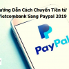 Hướng Dẫn Cách Chuyển Tiền từ Vietcombank Sang Paypal 2024