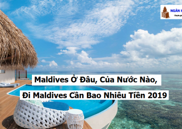 Maldives Ở Đâu, Của Nước Nào, Đi Maldives Cần Bao Nhiêu Tiền 2024