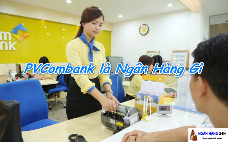 pvcombank-la-ngan-hang-gi