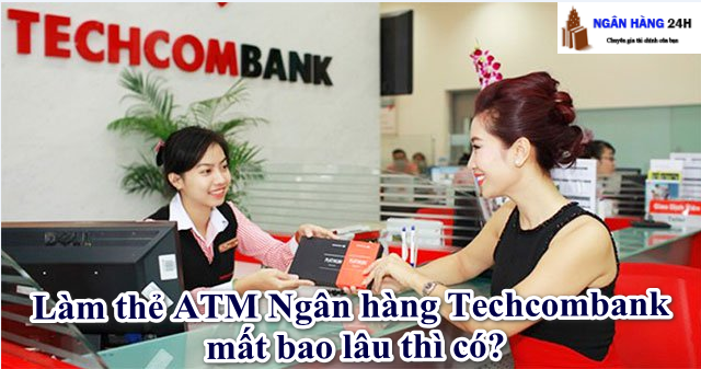 Lam-the-ATM-Ngan-hang-Techcombank-mat-bao-lau-thi-co