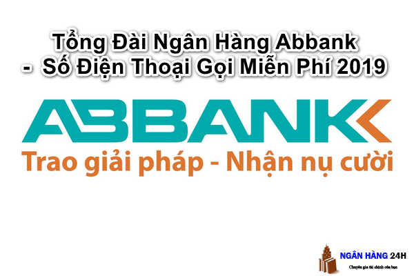 Tổng Đài Ngân Hàng Abbank –  Số Điện Thoại Gọi Miễn Phí 2024