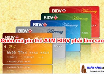 Quên Mã Pin Thẻ ATM Ngân Hàng BIDV thì phải làm sao lấy lại
