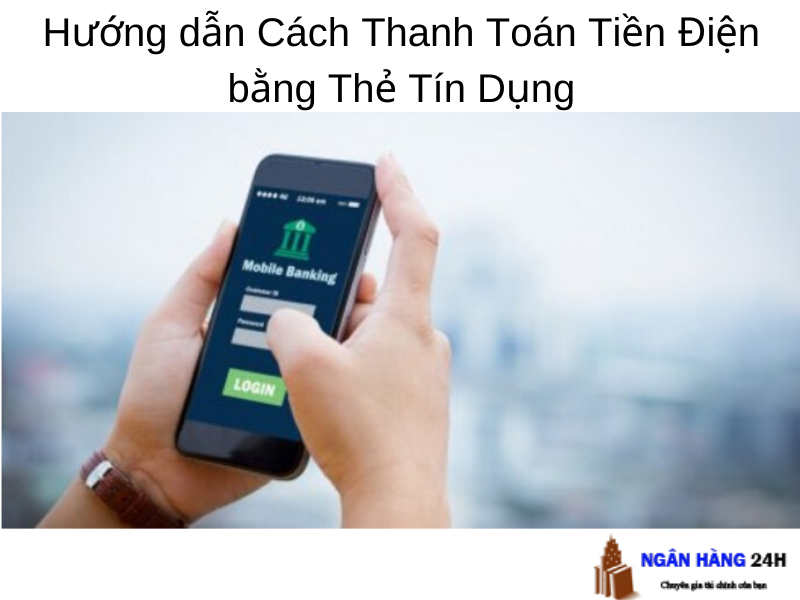cach-thanh-toan-tien-dien-bang-the-tin-dung3