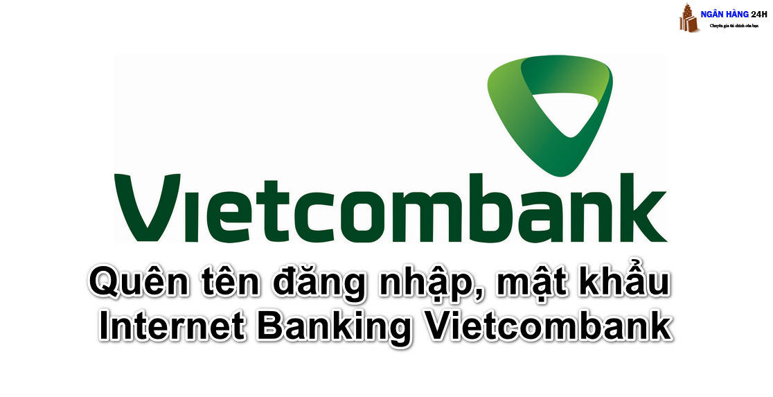 quen-ten-dang-nhap-internet-banking-vietcombank