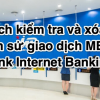Cách kiểm tra và xóa lịch sử giao dịch MB Bank Internet Banking