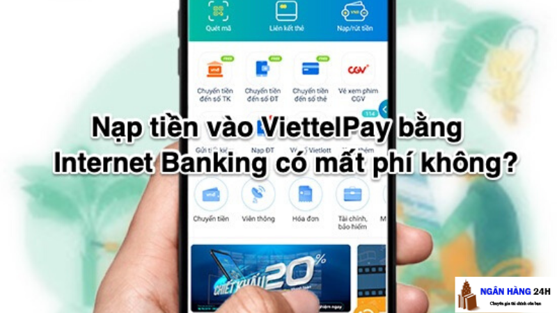 nap-tien-vao-viettelpay-bang-internet-banking-co-mat-phi-khong1