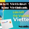 Cách liên kết Viettelpay với ngân hàng Vietinbank 2022