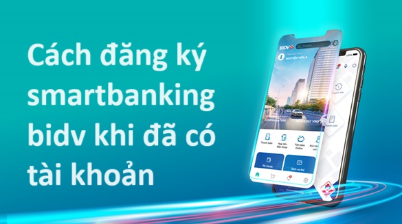 Cach-dang-ky-Smart-banking-khi-da-co-tai-khoan