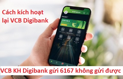 VCB-KH-Digibank-gui-6167-khong-gui-duoc